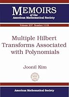 Multiple-Hilbert Transforms Associated with Polynomials 147041435X Book Cover