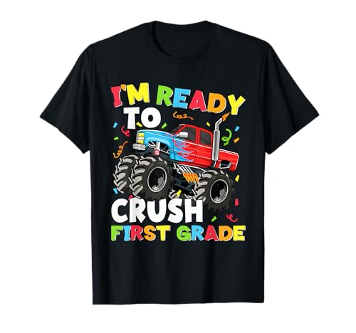 I'm Ready to Crush First Grade Back to School First Day Boys T-Shirt