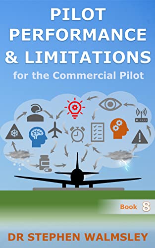 Pilot Performance & Limitations for the Commercial Pilot (Aviation Books Commercial Pilot Series)