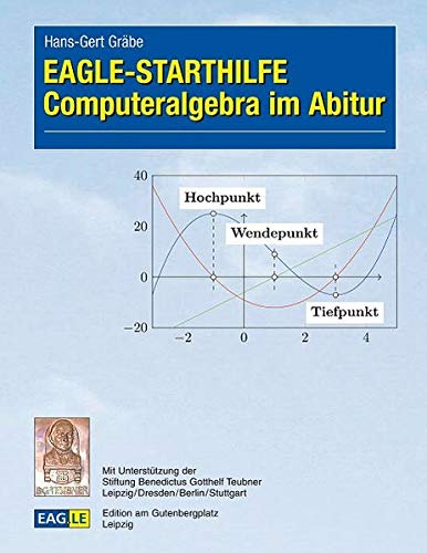 Preisvergleich Produktbild EAGLE-STARTHILFE Computeralgebra im Abitur