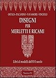 MERLETTI E RICAMI