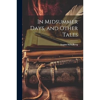 In Midsummer Days, and Other Tales