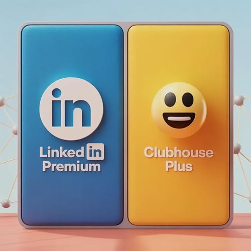 LinkedIn Premium vs. Clubhouse Plus: Paid Social Business App Features Comparison Talk with Favour Obasi-ike