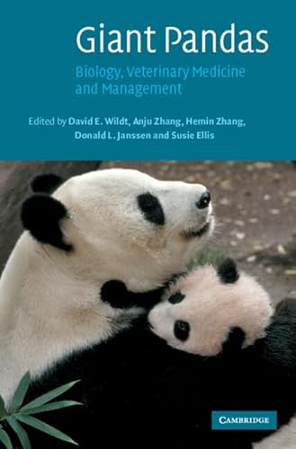 Giant Pandas: Biology, Veterinary Medicine and Management