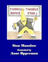 Twinkle Twinkle Movie Star 1719824398 Book Cover