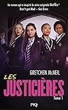 Les Justicières - tome 01 : Get even (1)