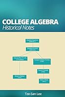 College Algebra: Historical Notes 0692393110 Book Cover