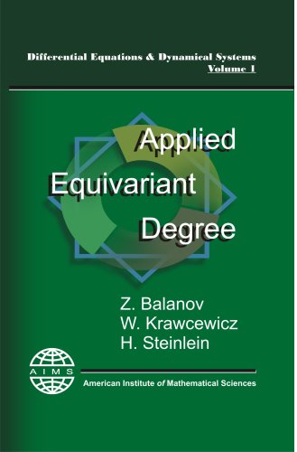 Applied Equivariant Degree (Differential Equations & Dynamical Systems) view 2
