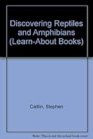 Discovering Reptiles and Amphibians (Learn-About Books) 0816717532 Book Cover