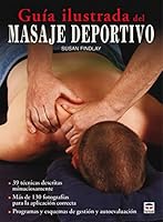 Guia ilustrada del masaje deportivo / Sports Massage (Enforma / Inshape) 8479028769 Book Cover