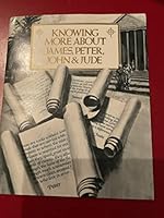 Knowing More About James,1 & 2 Peter,1,2 & 3 John & Jude B000ETAP84 Book Cover
