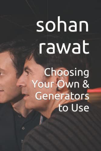 Choosing Your Own & Generators to Use