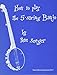 How to Play the 5-string Banjo: A Manual for Beginners, 3rd Revised Edition