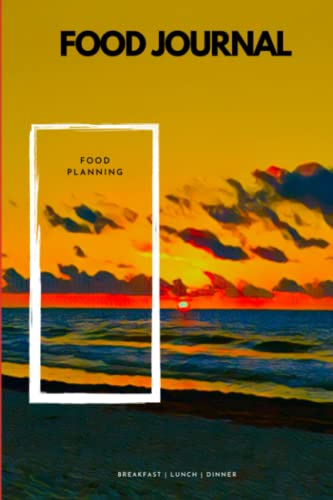Travel Food Journal: 6”x 9” Size - 90 Pages, A Daily Log For Tracking Nutrition, Diet Food Log Book & Diary, Keep A Daily Record For Breakfast, Lunch And Dinner, Food Diary