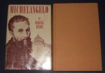 Michelangelo by Marcel Brion