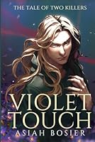 The Tale of Two Killers: Violet Touch: Book Four (M/M Vampire Romance) B0DG8JFV61 Book Cover
