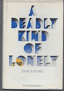 Hardcover A deadly kind of lonely Book