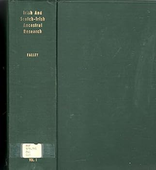 Hardcover Irish and Scotch-Irish Ancestral Research: a Guide to the Genealogical Records, Methods and Sources in Ireland, Volume I: Repositories and Records Book