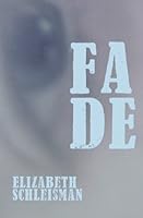 Fade 1484011872 Book Cover