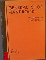 General shop handbook : instruction units for beginners in school and home, B005LT6SHY Book Cover