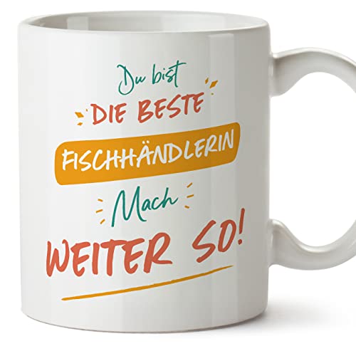 Mugffins Tasses pour POISSONNIÈRE - En Allemand - Cadeau original pour POISSONNIÈRE femme - Du bist der beste mach weiter so! - 11 oz / 330 ml