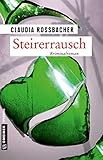rossbacher balsam  Steirerrausch: Sandra Mohrs neunter Fall (LKA-Ermittler Sandra Mohr und Sascha Bergmann 9)