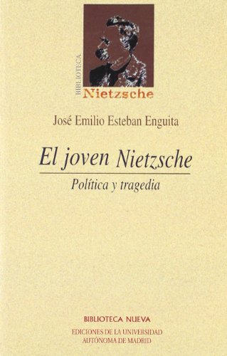 El joven nietzsche: Política y tragedia