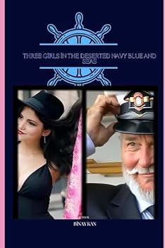 Paperback Three girls in the deserted navy blue and seas Book