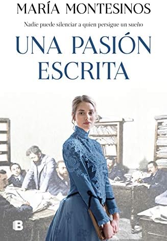 Una pasión escrita (Grandes novelas)