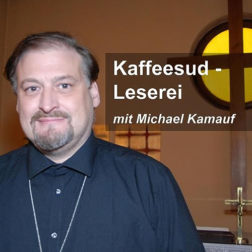 Kaffeesudleserei mit Michael Kamauf cover art