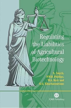 Regulating the Liabilities of Agricultural Biotechnology book cover