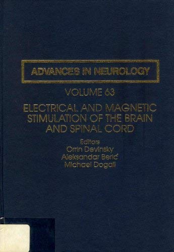 Electrical and Magnetic Stimulation of the Brain and Spinal Cord (Advances in Neurology)
