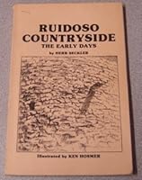 Ruidoso Countryside: The Early Days 0961875607 Book Cover