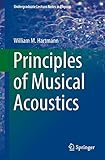 Principles of Musical Acoustics (Undergraduate Lecture Notes in Physics)