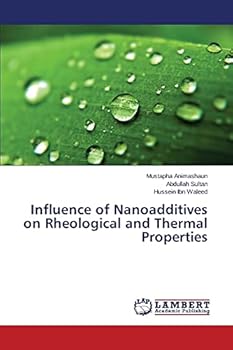 Paperback Influence of Nanoadditives on Rheological and Thermal Properties Book