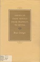 American essay serials from Franklin to Irving 0870492217 Book Cover