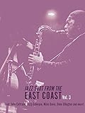 Jazz Shots From The East Coast Vol. 3