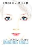 Dangerous Angels: Five Weetzie Bat Books