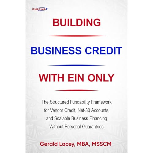 Building Business Credit with EIN Only: A Step-by-Step Guide to Unlocking Financial Opportunities Audiolibro Por Gerald Lacey