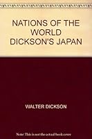 JAPAN : Nations of the World (Dickson's Japan) B000LMFCBY Book Cover