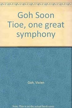 Paperback Goh Soon Tioe, one great symphony Book