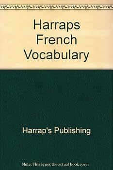 Harrap's French Vocabulary: A Complete Reference for Greater Mastery of French