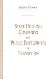 State Holding Companies and Public Enterprises in Transition