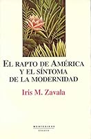 El rapto de América y el síntoma de la modernidad (Spanish Edition) 8495580055 Book Cover