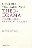 Theo-Drama, Vol. 4: The Action