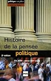 revue histoire politique  HISTOIRE DE LA PENSEE POLITIQUE - EDITION REVUE ET AUGMENTEE