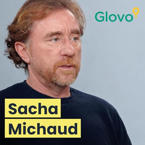 Glovo and Yellow.vc co-founder, Sacha Michaud