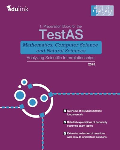 1. Preparation Book for the TestAS Mathematics, Computer Science and Natural Sciences: Analyzing Scientific Interrelationships