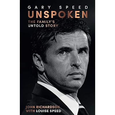 Gary Speed. Unspoken