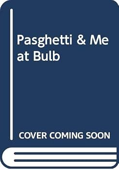 Mass Market Paperback Pasghetti & Meat Bulb Book